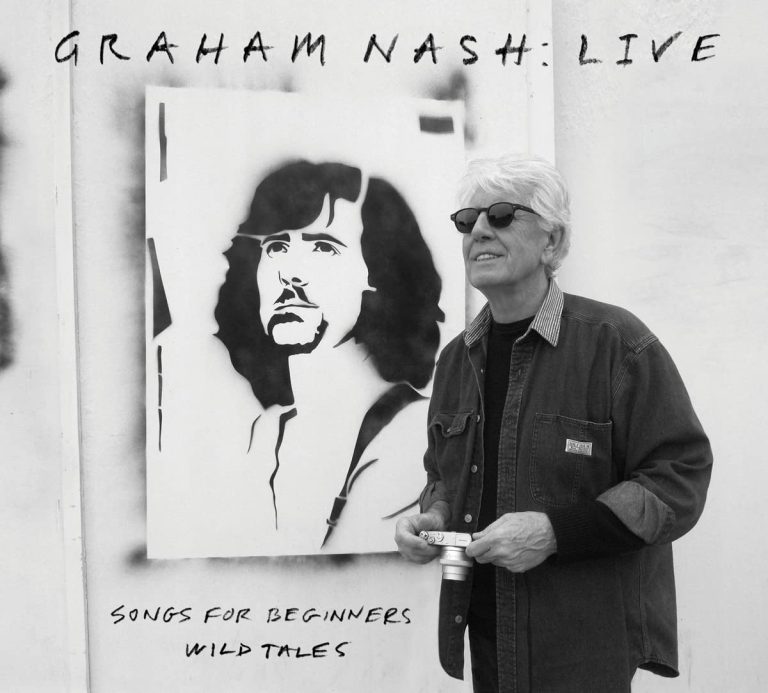 Graham Nash – Live – Songs For Beginners / Wild Tales