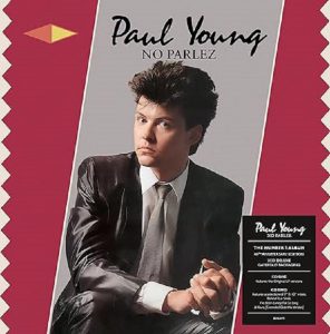 “No Parlez” de Paul Young reeditado por su 40 aniversario