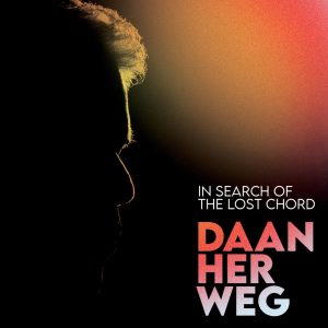 Daan Herweg – In Search Of The Lost Chord