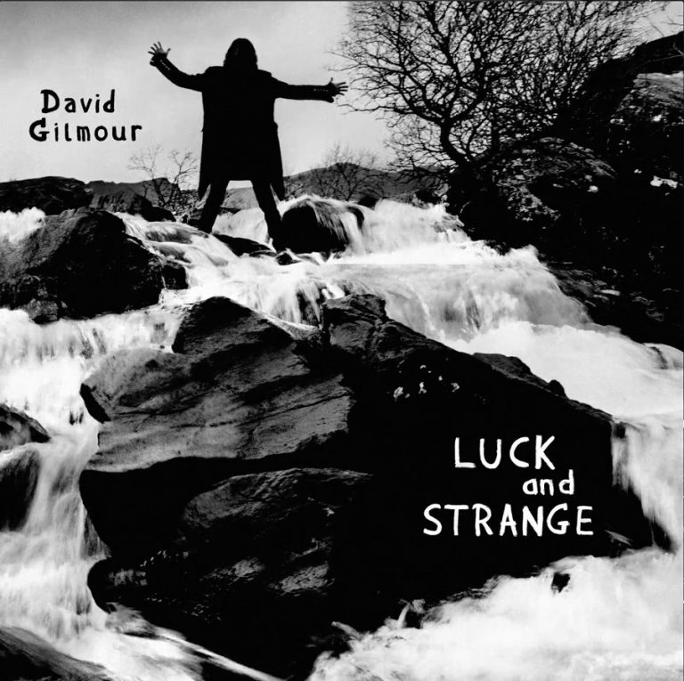 David Gilmour – Luck And Strange