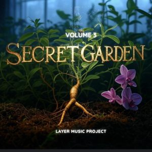 Layer Music Project – Secret Garden Volume 3
