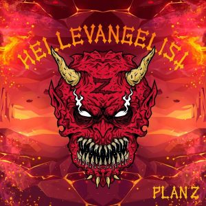 Plan Z – Hellevangelist
