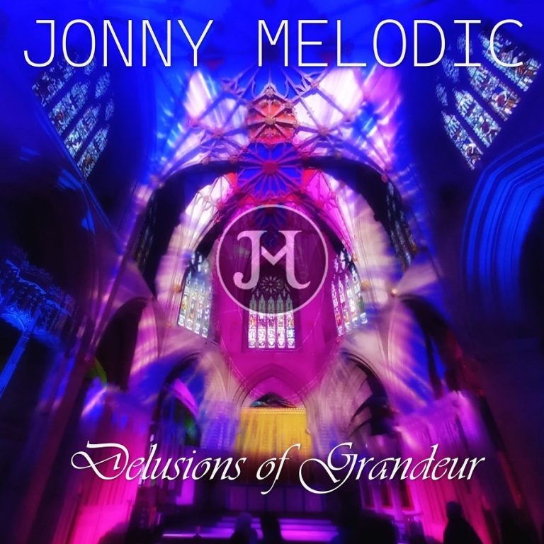 Jonny Melodic – Delusions of Grandeur