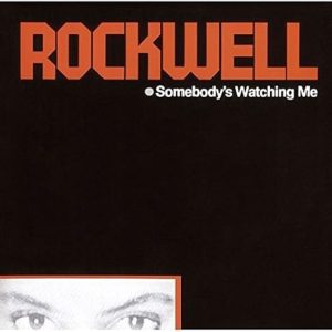Perlas del pop: La historia detrás de Rockwell – “Somebody’s Watching Me”