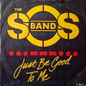 Perlas del pop: La historia detrás de The S.O.S. Band – «Just Be Good To Me»