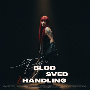 Figi – Blod Sved og Handling
