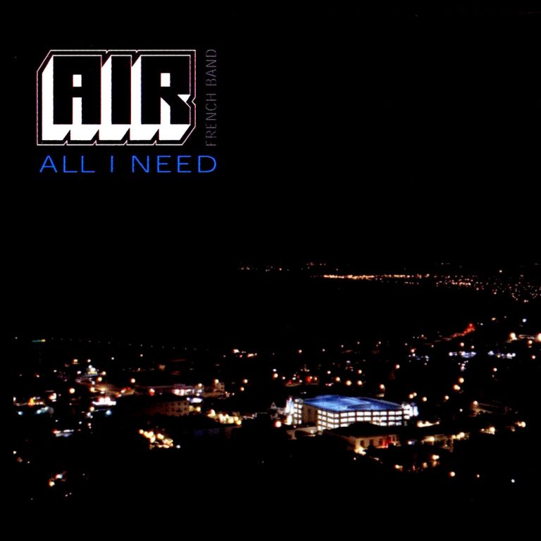 Perlas del pop: La historia detrás de Air – «All I Need»