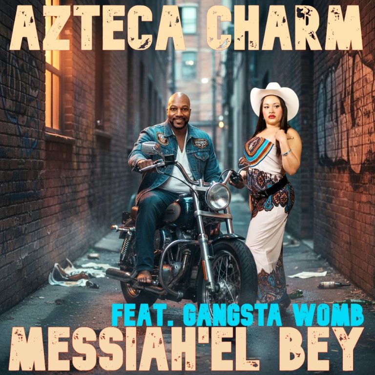 Messiah’el Bey – Azteca Charm
