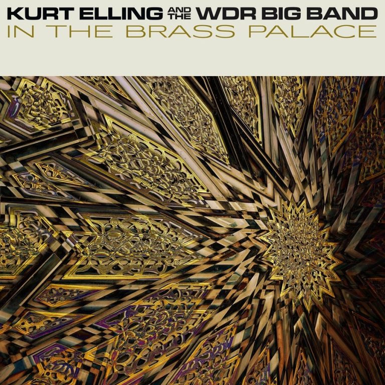 Kurt Elling & WDR Big Band – In the Brass Palace