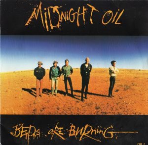 Perlas del pop: La historia detrás de Midnight Oil – «Beds Are Burning»