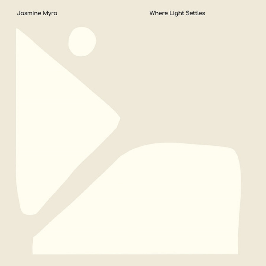 Jasmine Myra – Where Light Settles