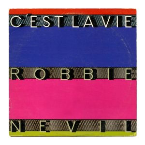 Perlas del pop: La historia detrás de Robbie Nevil – «C’est La Vie»