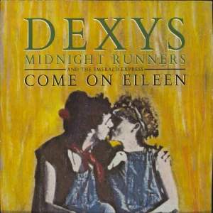 Perlas del pop: La historia detrás de Dexys Midnight Runners – «Come On Eileen»
