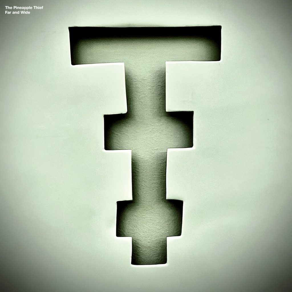 The Pineapple Thief – Far And Wide